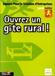 Cover of: Ouvrez un gîte rural