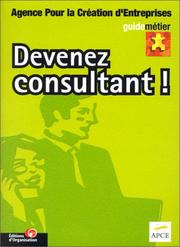 Cover of: Devenez consultant ! by APCE