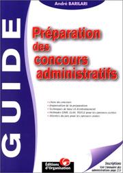 Cover of: Guide de préparation des concours administratifs