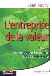 Cover of: Entreprise de la valeur by Favry
