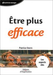 Cover of: Etre plus efficace