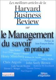 Cover of: Les Meilleurs Articles de la Harvard Business Review sur le management du savoir en pratique by Harvard Business Review., Jean-François Ballay, Harvard Business Review., Jean-François Ballay