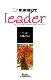 Cover of: Le Manager leader  by Alain Kerjean