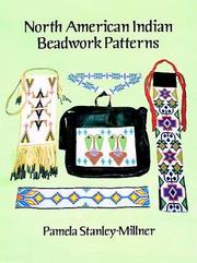Cover of: North American Indian beadwork patterns by Pamela Stanley-Millner