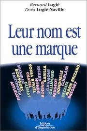 Cover of: Leur nom est une marque by Bernard Logié, Dora Logié-Naville