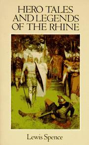 Hero tales & legends of the Rhine by Lewis Spence