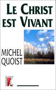 Christ est vivant by Michel Quoist