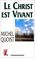 Cover of: Christ est vivant