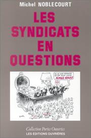 Cover of: Syndicats en question by M. Noblecourt