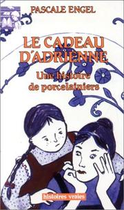 Cover of: Le cadeau d'Adrienne