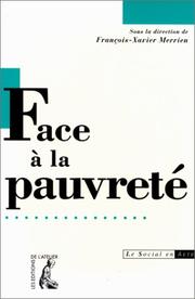Cover of: Face à la pauvreté by François-Xavier Merrien