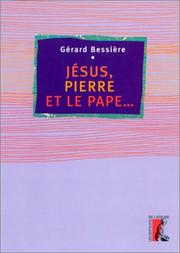 Cover of: Jésus, Pierre et le Pape 