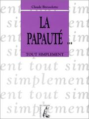Cover of: La PapautÃ©Â by Claude Bressolette