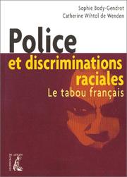 Cover of: Police et discriminations raciales : Le tabou français