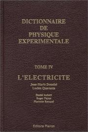 Dictionnaire de physique expérimentale, tome 4 by Quaranta /Donnini