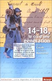 Cover of: 14-18, le cri d'une génération by Frédéric Rousseau, Rémy Cazals