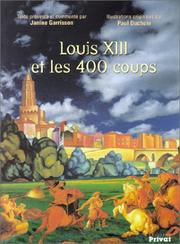 Cover of: Louis XIII et les 400 coups