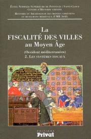 Cover of La fiscalité des villes au Moyen Age by denis menjot,manuel sánchez martínez,école normale supérieure de saint-cloud. centre d'histoire urbaine