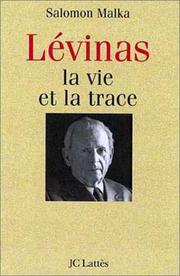 Cover of: Emmanuel Levinas : La vie et la trace
