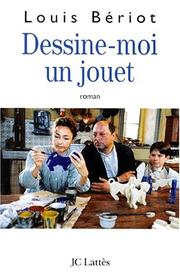 Cover of: Dessine-moi un jouet