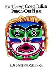 Cover of: Northwest Coast Indian Punch-Out Masks