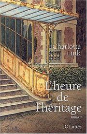 Cover of: L'Heure des héritiers