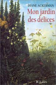 Cover of: Mon jardin des délices