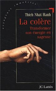 Cover of: Colère : Convertir l'énergie en sagesse