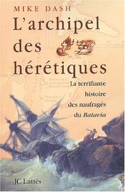 Cover of: L'Archipel des Hérétiques by Mike Dash