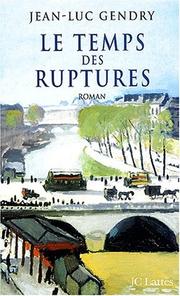 Cover of: Le temps des ruptures