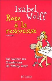 Cover of: Rose à la rescousse