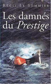 Cover of: Les Damnés du Prestige