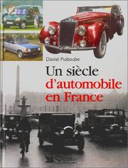 Cover of: Un siècle d'automobile en France