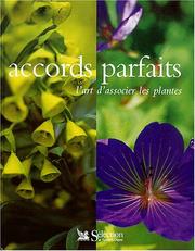 Cover of: Accords parfaits : L'Art d'associer les plantes