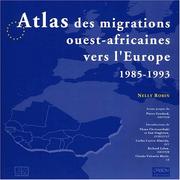 Cover of: Atlas des migrations ouest-africaines vers l'Europe, 1985-1993