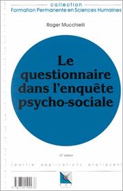 Cover of: Le questionnaire dans l'enquête psycho-sociale by Mucchielli R
