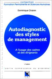 Cover of: Autodiagnostic des styles de management : à l'usage des cadres et des dirigeants, 4ème édition