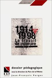 Cover of: 1914-1998, le travail de mémoire