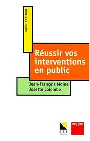 Cover of: Réussir vos interventions en public