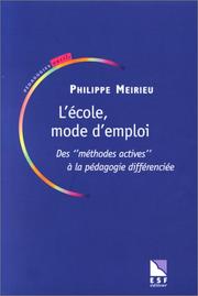 L' école, mode d'emploi by Philippe Meirieu