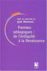 Cover of: Premiers pédagogues, de l'Antiquité à la Renaissance