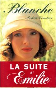 Cover of: Blanche by Arlette Cousture
