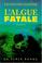 Cover of: L'algue fatale