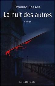 Cover of: La nuit des autres by Besson Yvonne