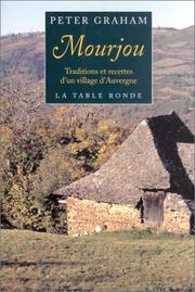 Cover of: Mourjou : traditions et recettes d'un village d'Auvergne