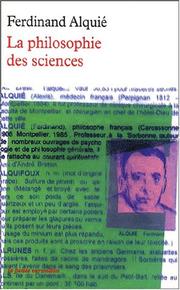 Cover of: La Philosophie des sciences by Ferdinand Alquié