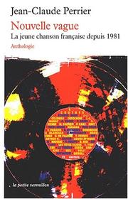 Cover of: Nouvelle vague  by Jean-Claude Perrier, Jean-Claude Perrier