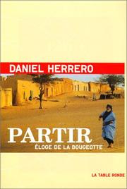 Cover of: Partir : Eloge de la bougeotte