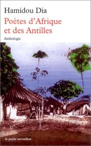 Cover of: Poètes d'Afrique et des Antilles
