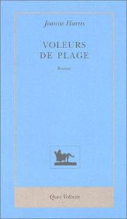 Cover of: Voleurs de plage by Joanne Harris, Jeannette Short-Payen